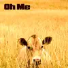 ONEeye - Oh Me - Single